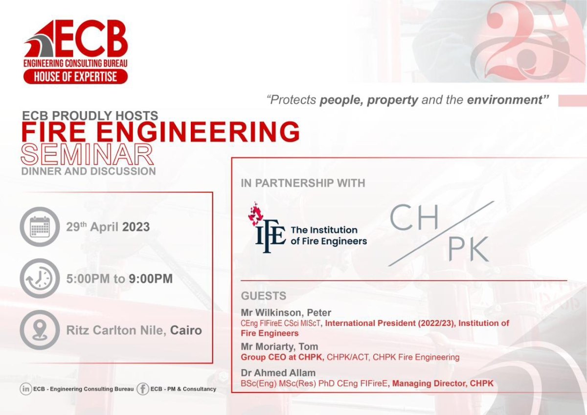 «بيت الخبرة الهندسي ECB» ينظم سيمنار عن أحدث النظم في هندسة الحريق بمشاركة «IFE»  والمكتب العالمي «CHPK»