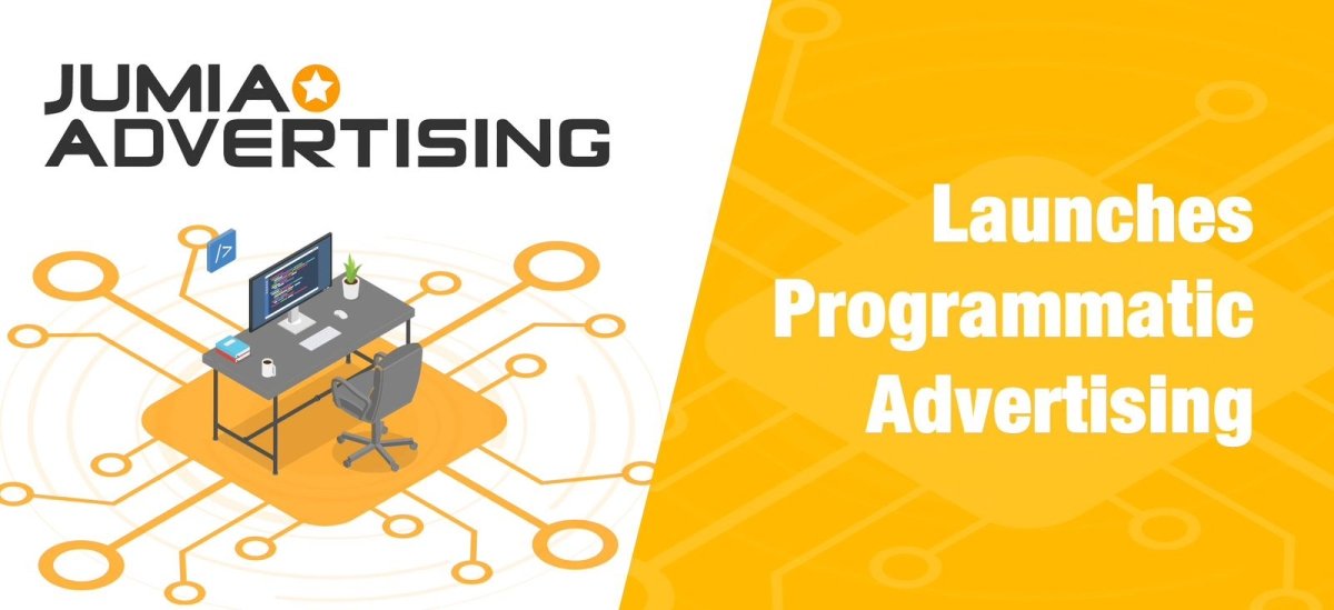Jumia Advertising Launches Programmatic Ads, Offering Opportunities for Brands to grow in Africa
