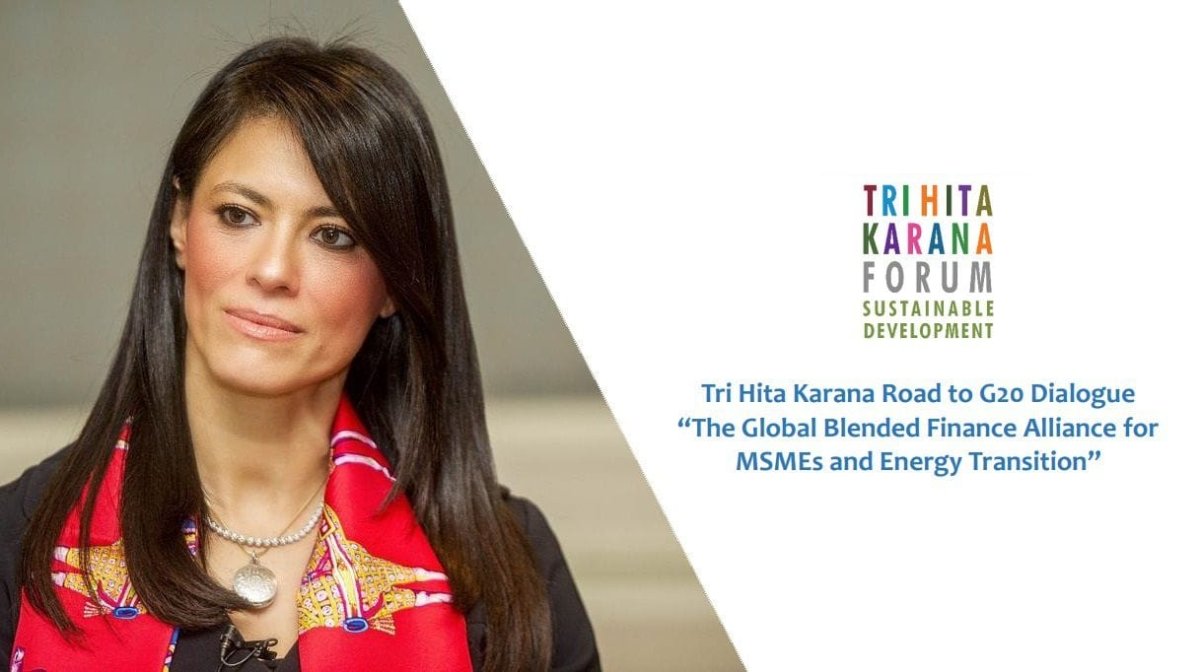 وزيرة التعاون الدولي تُشارك في منتدى التنمية المستدامة لمجموعة الـ20 لإطلاق التحالف العالمي للتمويل المختلط