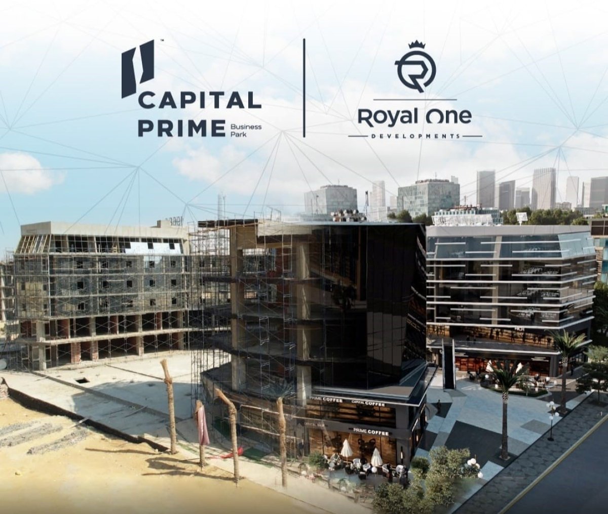 «رويال وان للتطوير» تعمل بكامل طاقتها وخبراتها لتنفيذ «كابيتال برايم بيزنس بارك» ليطابق التصميمات المعلن عنها 